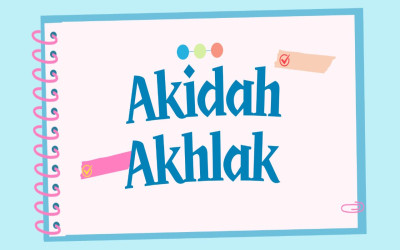 MATERI AKIDAH AKHLAK FASE A, B DAN C