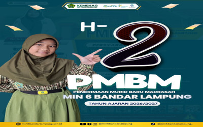 H-2 Menuju PMBM MIN 6 Bandar Lampung:  Pastikan! Semua Berkas Calon Peserta Didik Telah Siap